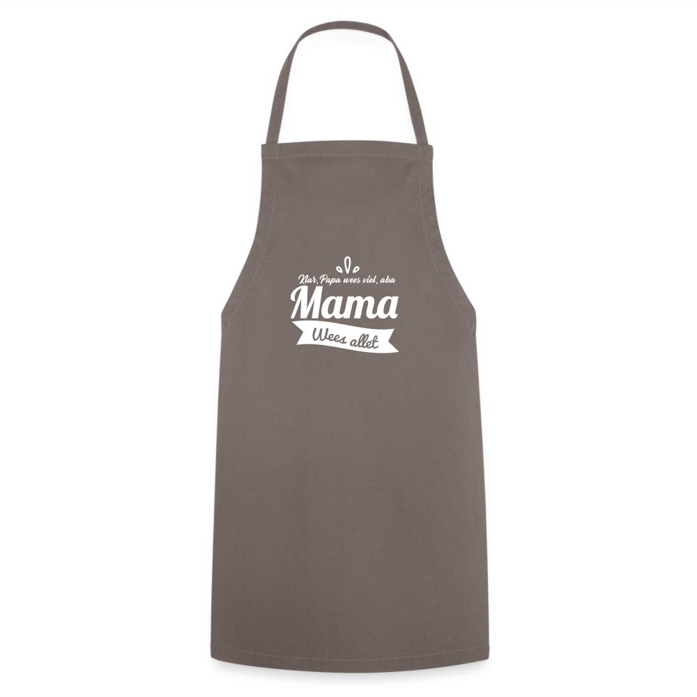 Mama Wees Allet - Kochschürze - Grau