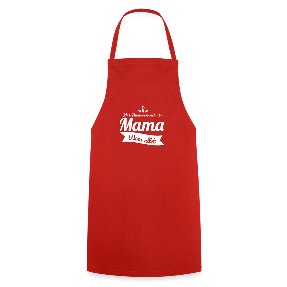 Mama Wees Allet - Kochschürze - Rot