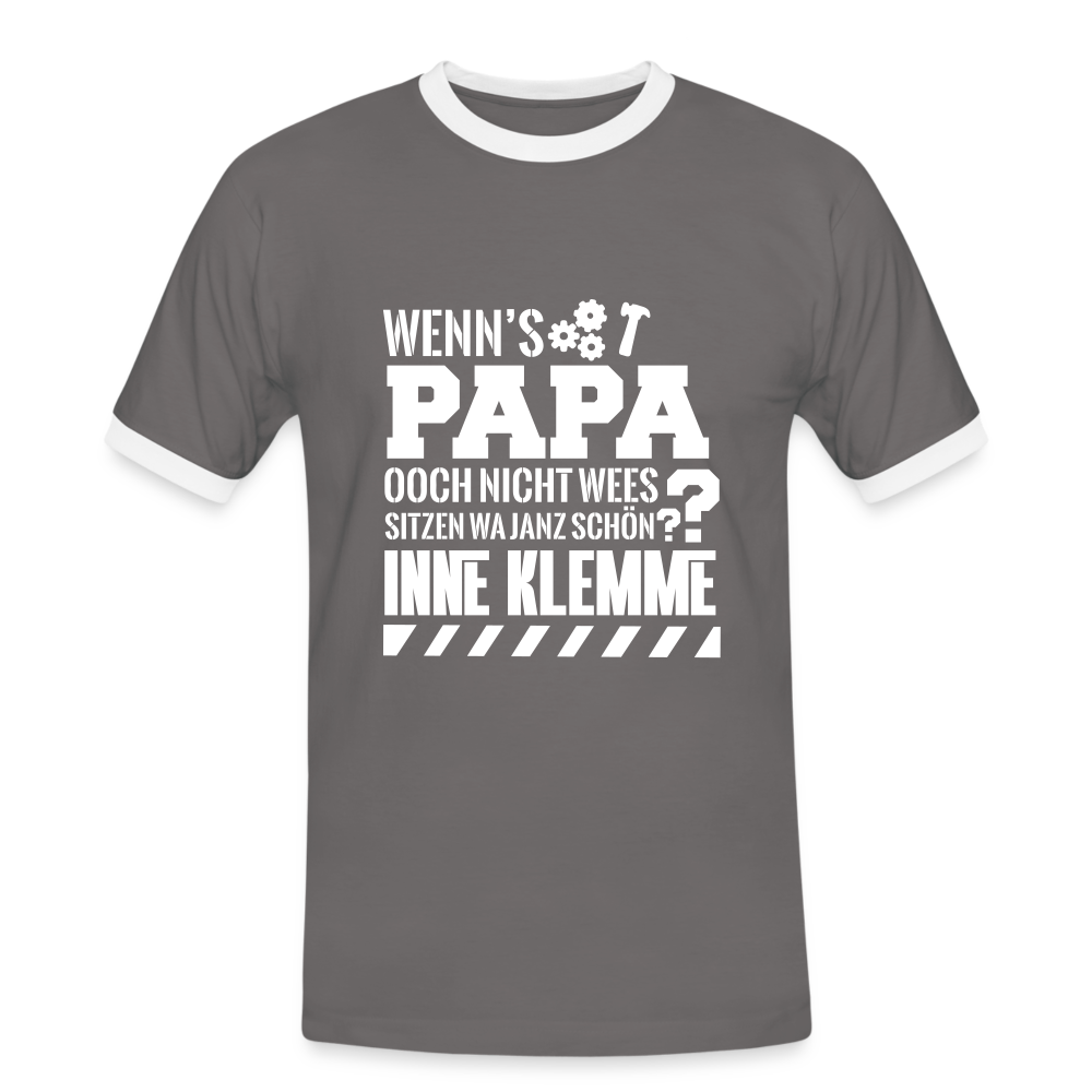 Wenn's Papa - Männer Ringer T-Shirt - Dunkelgrau/Weiß