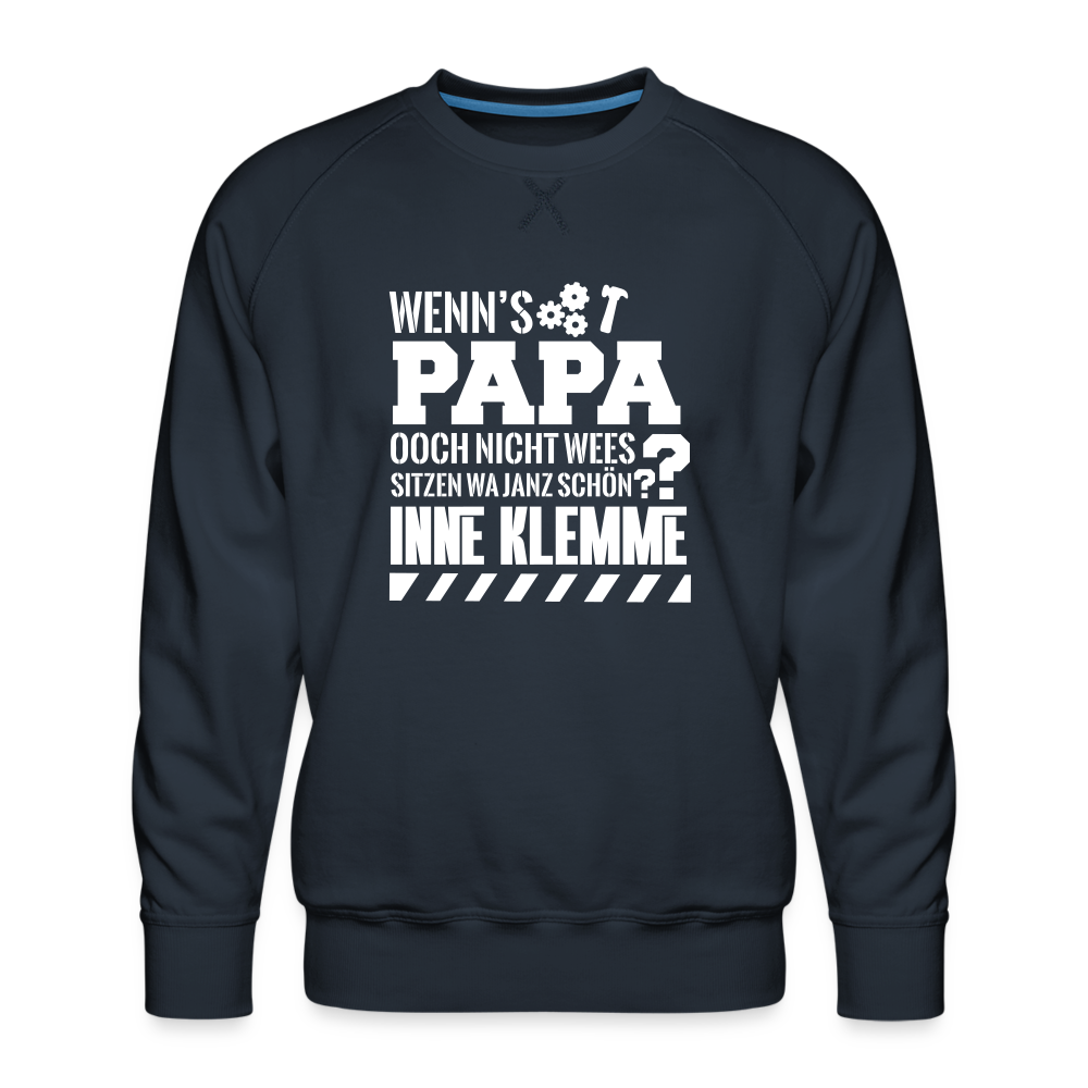 Wenn's Papa - Männer Premium Sweatshirt - Navy