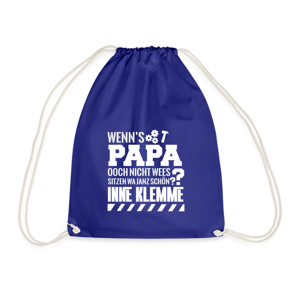 Wenn's Papa - Turnbeutel - Königsblau