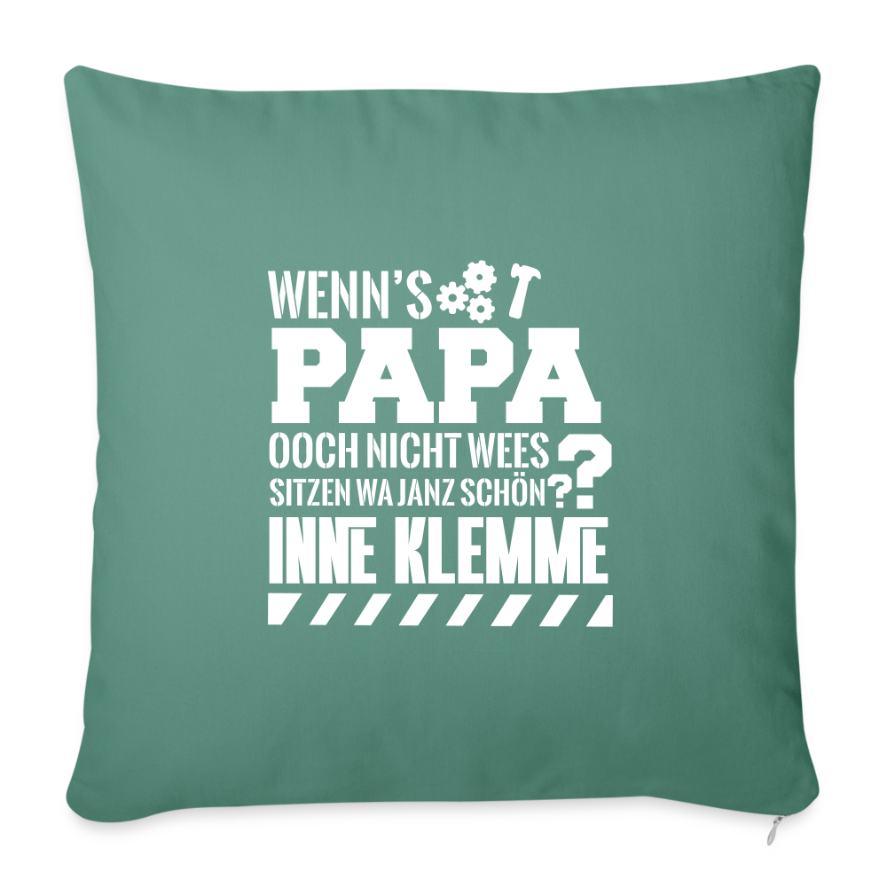 Wenn's Papa - Sofakissen mit Füllung (45 x 45 cm) - Tanngrün