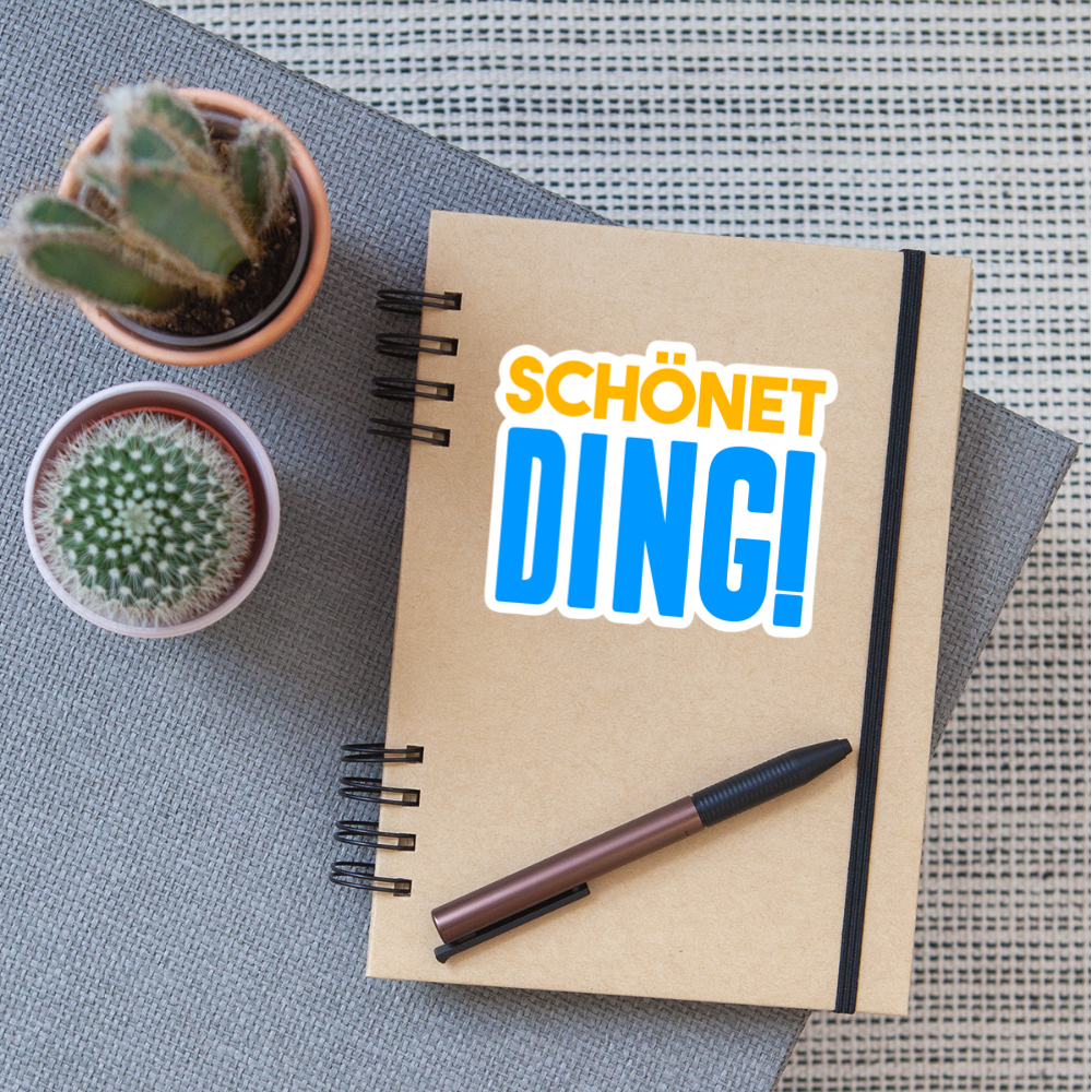 schönet Ding! - Aufkleber - Mattweiß