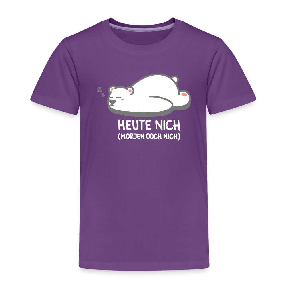 Heute nich! - Kinder Premium T-Shirt - Lila
