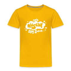och nüscht jeht schon! - Kinder Premium T-Shirt