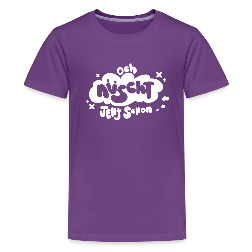 och nüscht jeht schon! - Teenager Premium T-Shirt - Lila