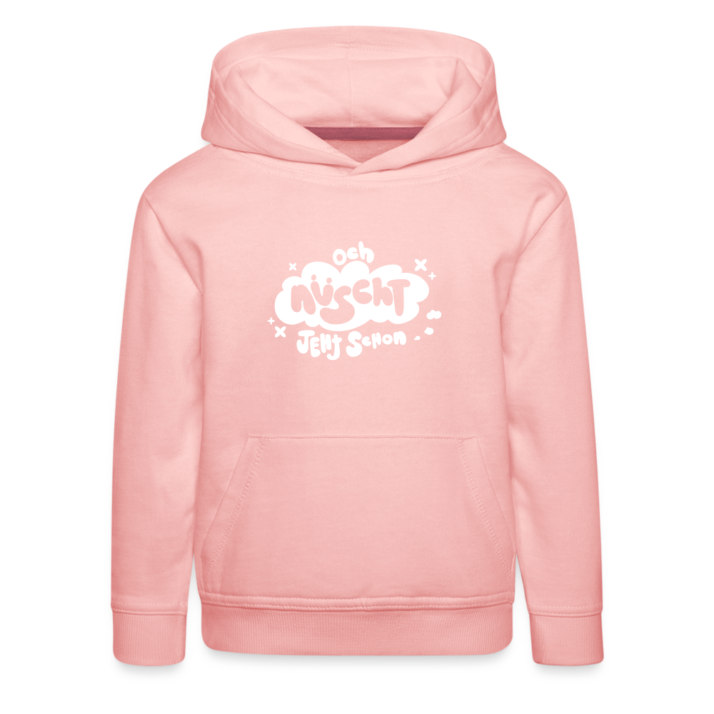och nüscht jeht schon! - Kinder Premium Hoodie - Kristallrosa