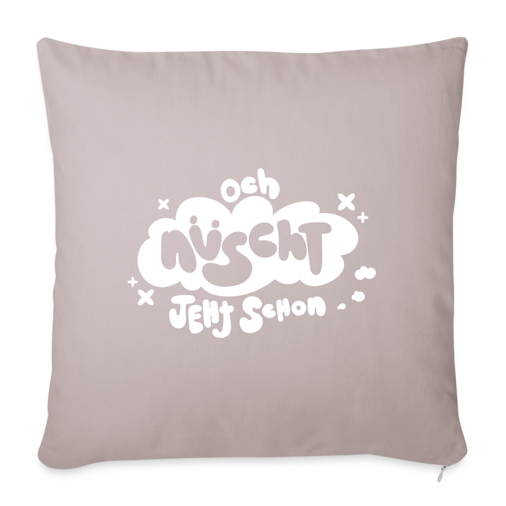 och nüscht jeht schon! - Sofakissen mit Füllung (45 x 45 cm) - helles Taupe