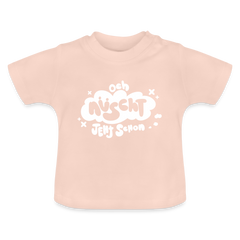 och nüscht jeht schon! - Baby T-Shirt