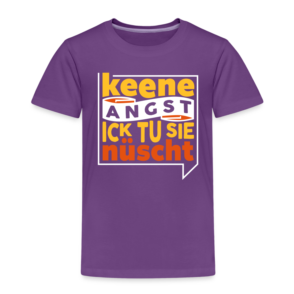 Keene Angst Ick Tu Sie Nüscht - Kinder Premium T-Shirt - Lila