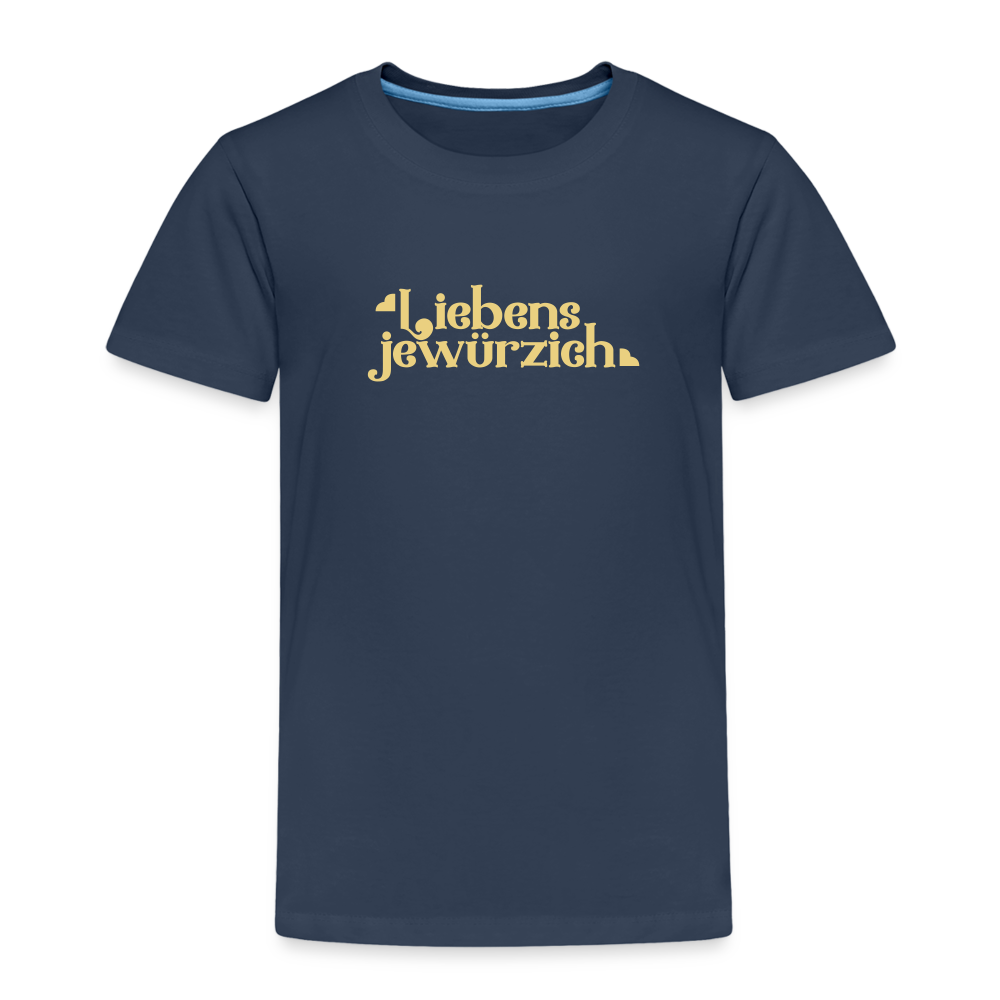 Liebensjewürzich - Kinder Premium T-Shirt - Navy