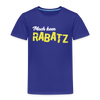Mach keen Rabatz - Kinder Premium T-Shirt - Königsblau