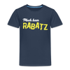 Mach keen Rabatz - Kinder Premium T-Shirt - Navy
