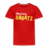 Mach keen Rabatz - Kinder Premium T-Shirt - Rot
