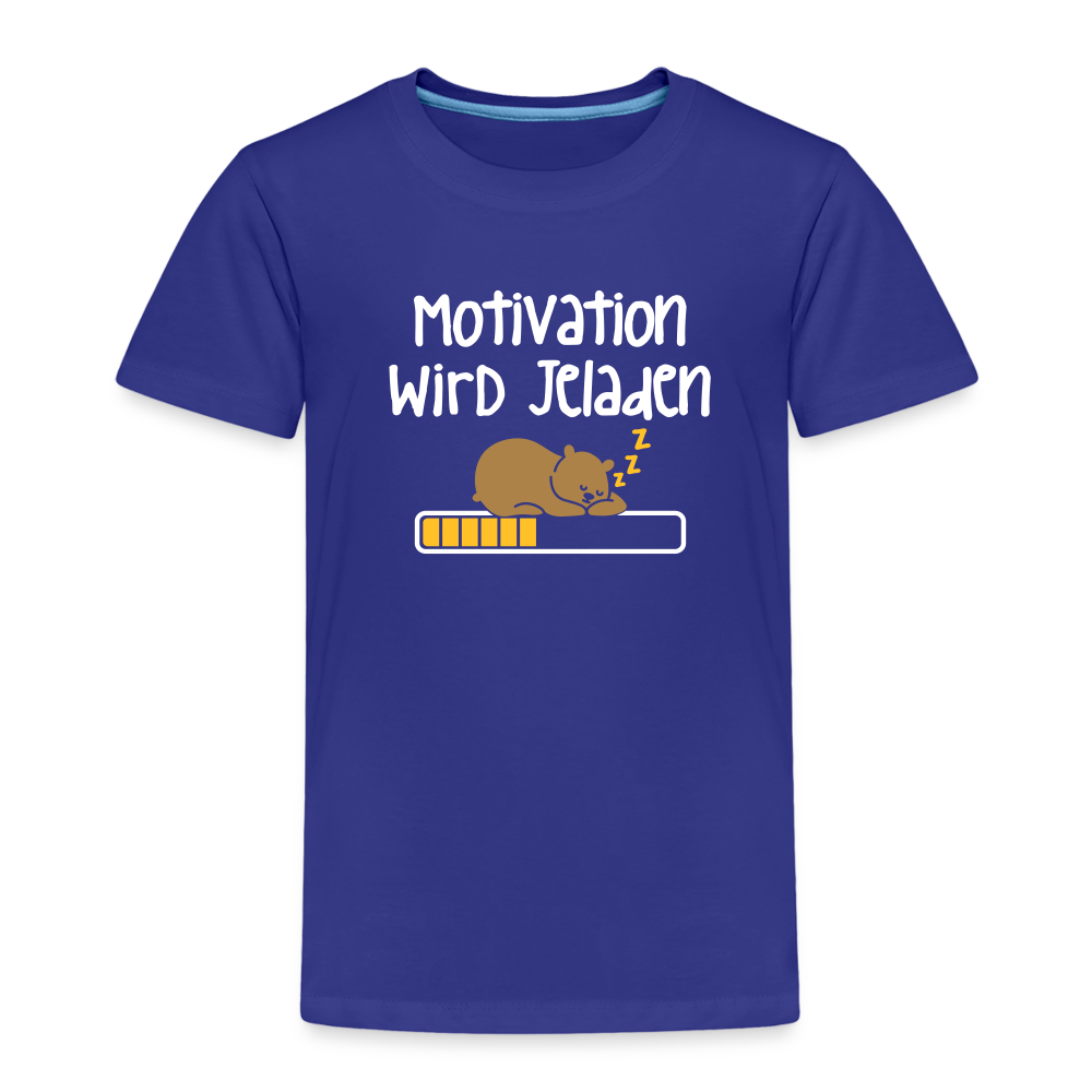 Motivation Wird Jeladen Warten - Kinder Premium T-Shirt - Königsblau