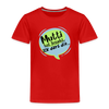 Mutti Hat Jesacht - Kinder Premium T-Shirt - Rot