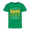 Wat Icke Kann, Kann Keener - Kinder Premium T-Shirt - Kelly Green