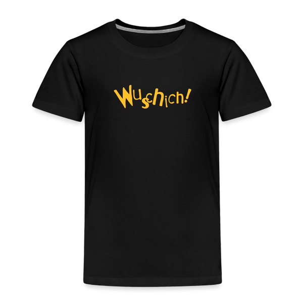 Wuschich! - Kinder Premium T-Shirt - Schwarz