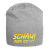 Schau! Find Ick Dit - Jersey Beanie - Grau meliert