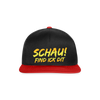 Schau! Find Ick Dit - Snapback Cap - Schwarz/Rot