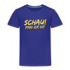 Schau! Find Ick Dit - Kinder Premium T-Shirt - Königsblau