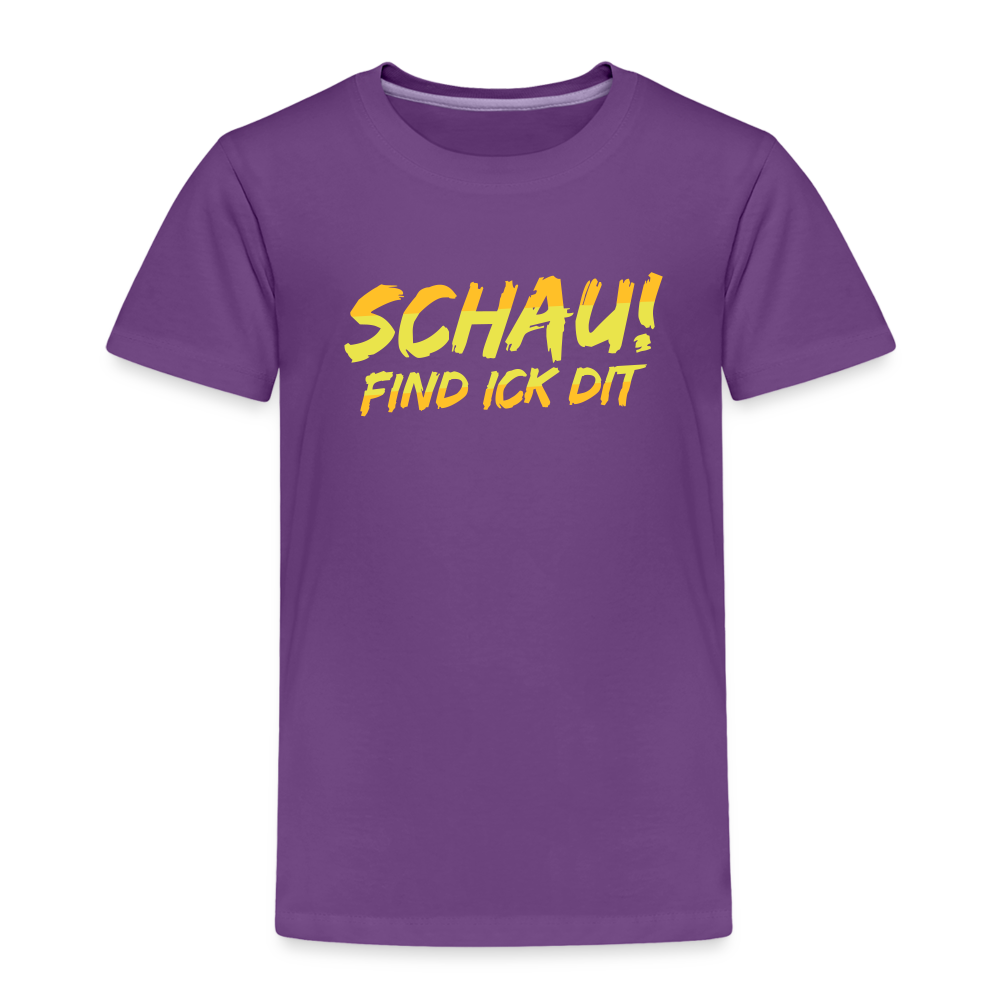 Schau! Find Ick Dit - Kinder Premium T-Shirt - Lila