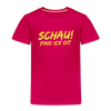 Schau! Find Ick Dit - Kinder Premium T-Shirt - dunkles Pink