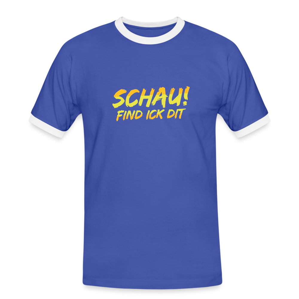 Schau! Find Ick Dit - Männer Ringer T-Shirt - Blau/Weiß