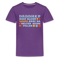 d.b.d.d.h.k.P - Teenager Premium T-Shirt