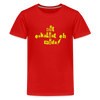 Dit eskaliat eh wilda  - Teenager Premium T-Shirt - Rot