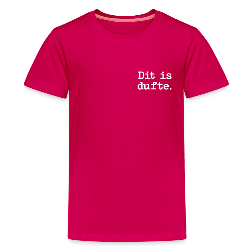 Dit is dufte - Teenager Premium T-Shirt - dunkles Pink