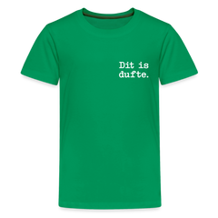 Dit is dufte - Teenager Premium T-Shirt