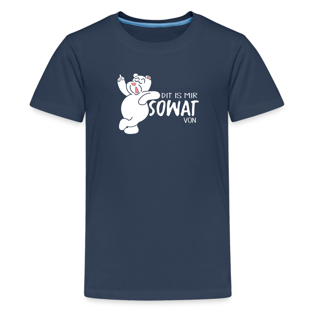 Dit is mir sowat von - Teenager Premium T-Shirt - Navy