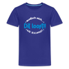 Dit Looft! - Teenager Premium T-Shirt - Königsblau