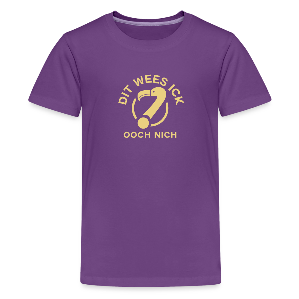 Dit Wees Ick Ooch Nich - Teenager Premium T-Shirt - Lila