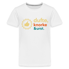 Dufte, Knorke, Urst - Teenager Premium T-Shirt