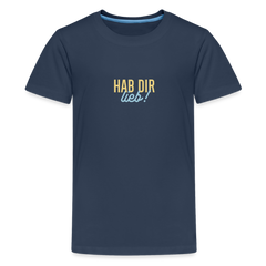 Hab Dir Lieb! - Teenager Premium T-Shirt