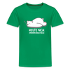 Heute nich! - weiß - Teenager Premium T-Shirt - Kelly Green