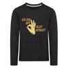 Ick bin uff allet jefasst - Kinder Langarmshirt - Schwarz