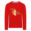 Ick bin uff allet jefasst - Kinder Langarmshirt - Rot