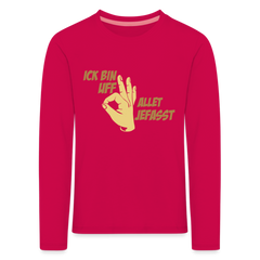 Ick bin uff allet jefasst - Kinder Langarmshirt