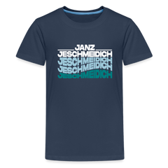 Janz Jeschmeidich - Teenager Premium T-Shirt