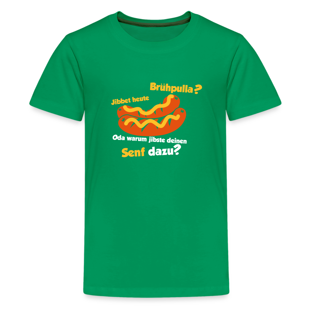 Jibbet Brühpulla - Teenager Premium T-Shirt - Kelly Green