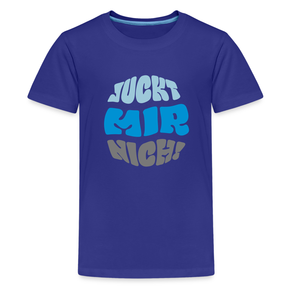 Juckt Mir Nich! - Teenager Premium T-Shirt - Königsblau