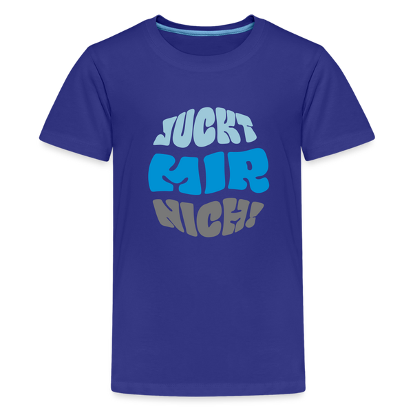 Juckt Mir Nich! - Teenager Premium T-Shirt - Königsblau