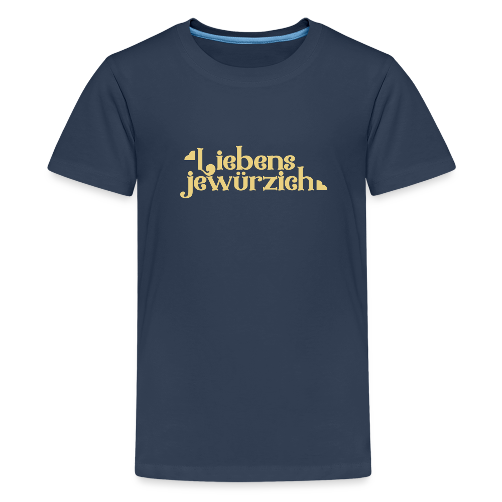 Liebensjewürzich - Teenager Premium T-Shirt - Navy