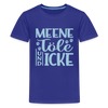 Meene Töle und Icke - Teenager Premium T-Shirt - Königsblau