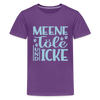 Meene Töle und Icke - Teenager Premium T-Shirt - Lila