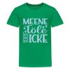 Meene Töle und Icke - Teenager Premium T-Shirt - Kelly Green