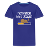 Motivation Wird Jeladen Warten - Teenager Premium T-Shirt - Königsblau